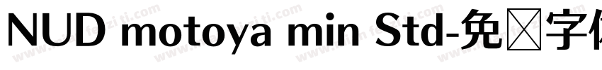 NUD motoya min Std字体转换
